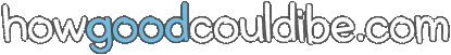 howgoodcouldibe ident
